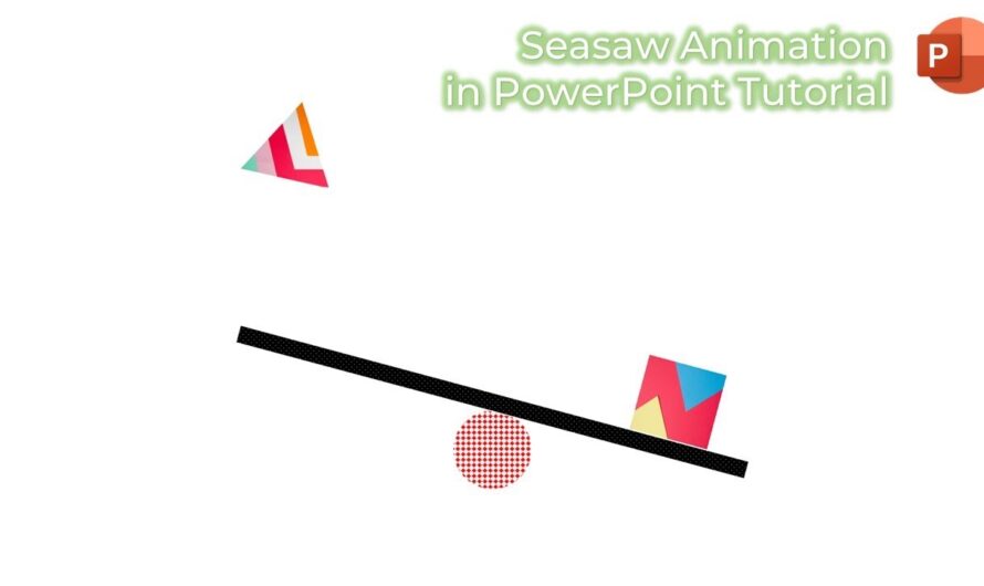 Creating Stunning Seesaw Animation in PowerPoint