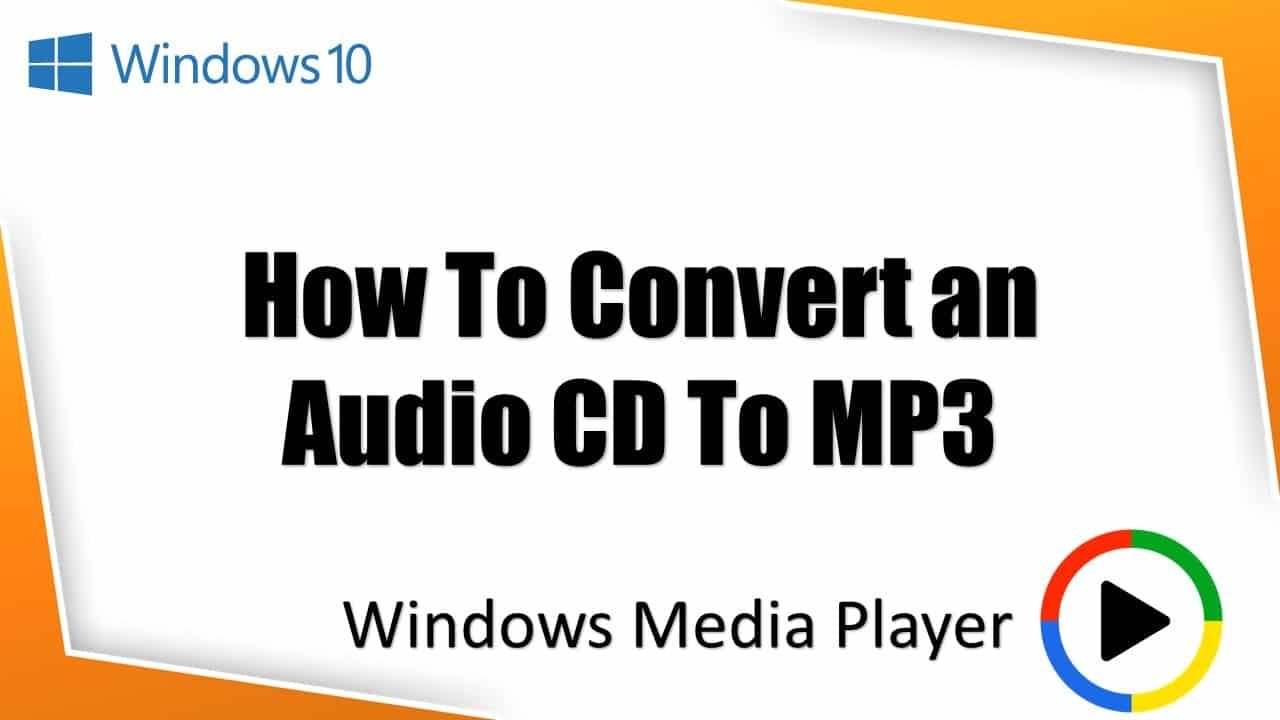 How To Rip Audio Cd To Mp3 In Windows Media Player Windows 10 Tutorial How To Rip Audio Cd To Mp3 In Windows Media Player Windows 10 Tutorial