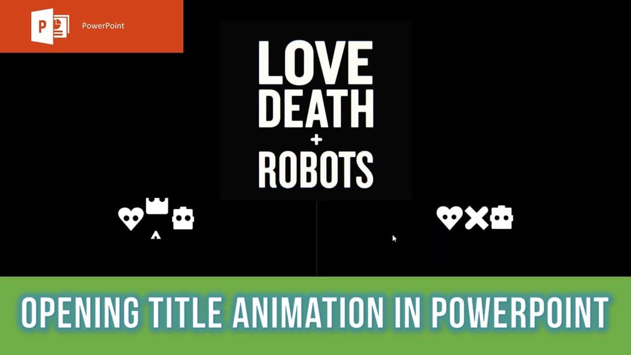 Love Death and Robots Opening Title