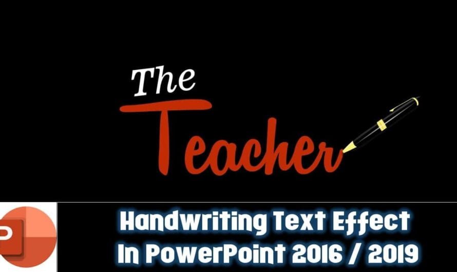 Handwriting Text Effect Animation in PowerPoint 2016 / 2019 Tutorial