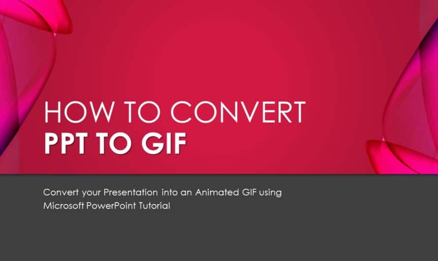 How To Convert PPT to GIF in Microsoft PowerPoint