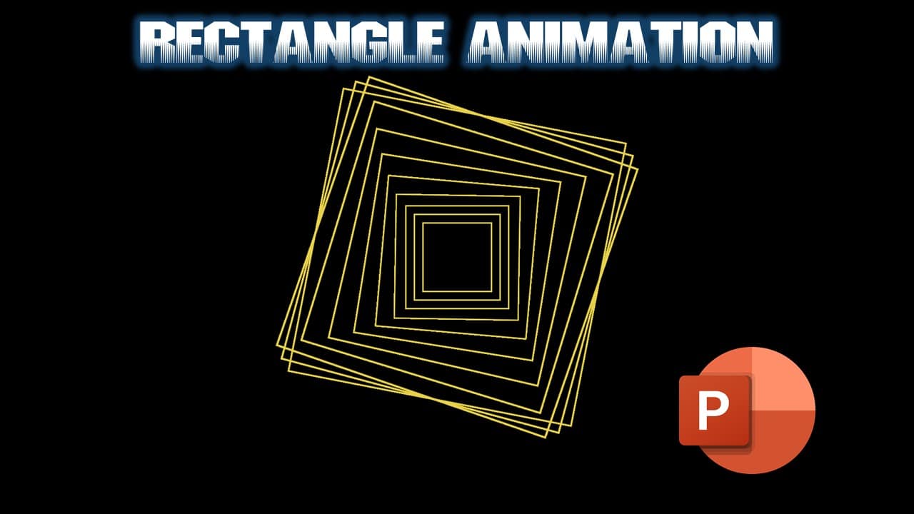 Rectangle Animation in PowerPoint