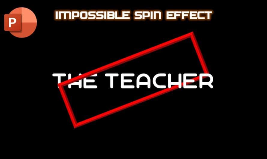 The Impossible Spin Effect Animation in PowerPoint Tutorial