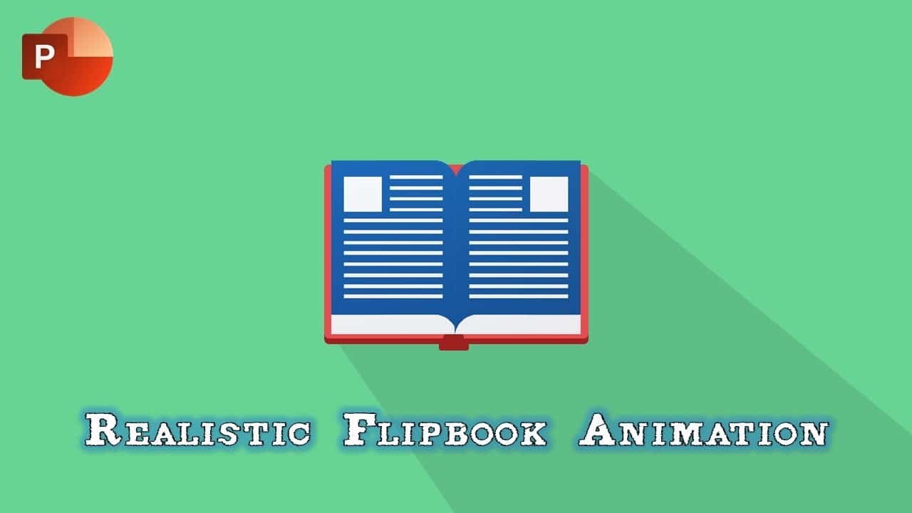 Realistic Flipbook Animation In PowerPoint Tutorial