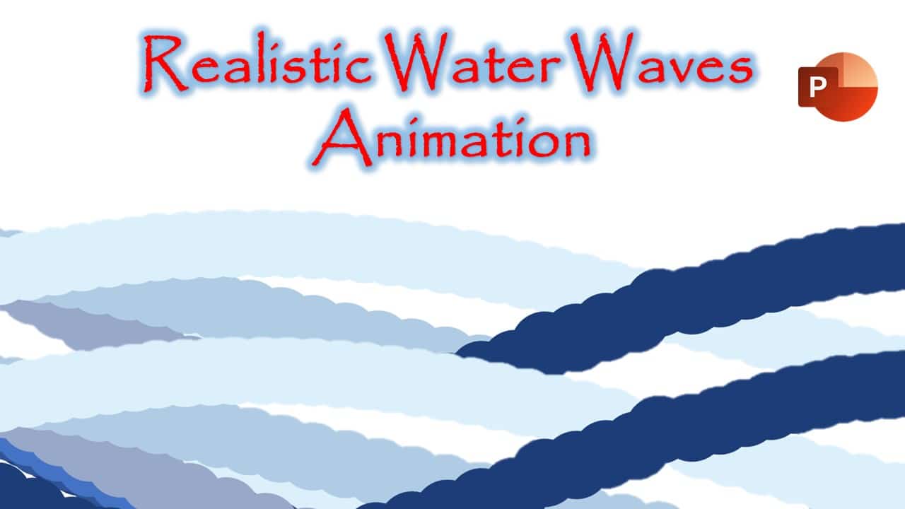 Realistic Water Waves Animation in PowerPoint Tutorial