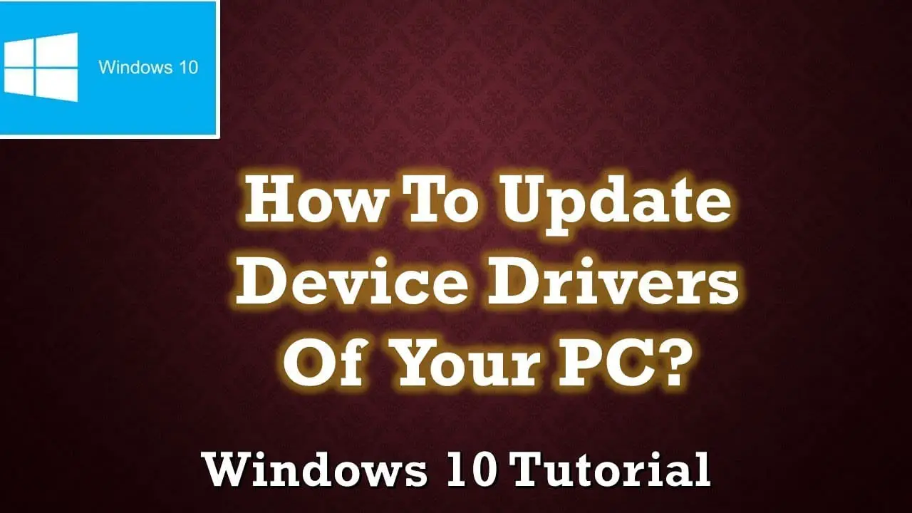 Windows 10 Update Device Drivers