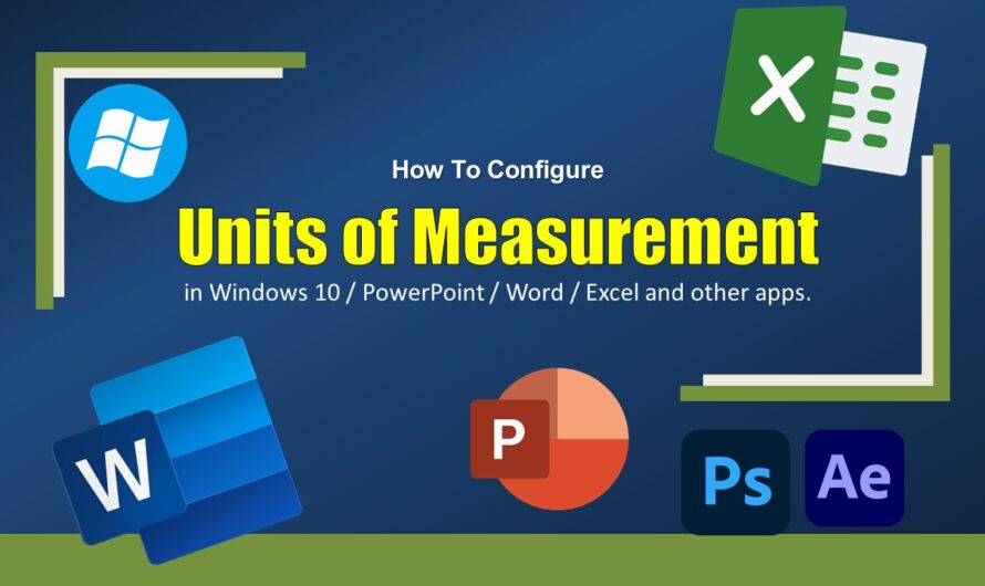 How To Configure Units of Measurement in PowerPoint and Windows 10 Tutorial