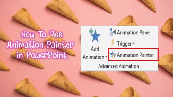 Download How to Use Animation Painter in PowerPoint