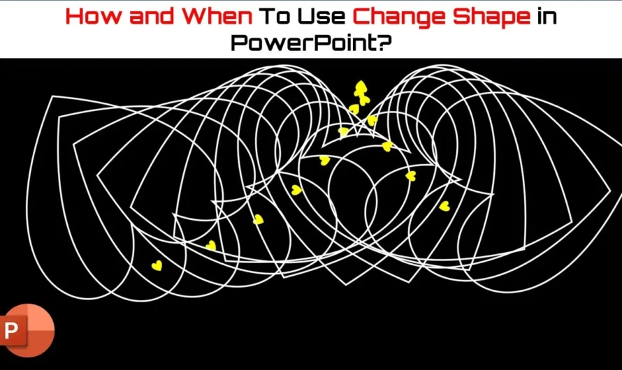 Unleashing PowerPoint Magic: A Visual Guide to Shapes and Change Shape Command