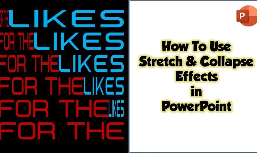 Creating Engaging Text Effects in PowerPoint with Stretch and Collapse Animation