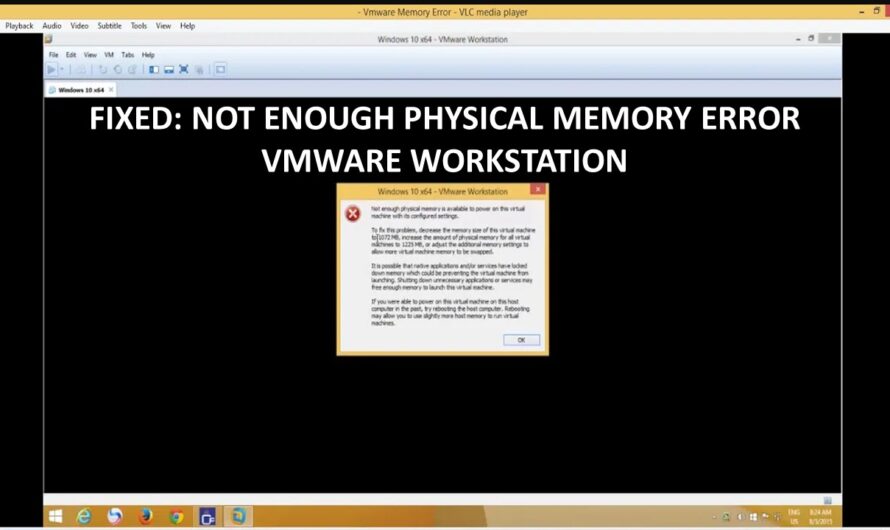 Solving “Not Enough Physical Memory” Error in VMware Workstation on Windows 8.1