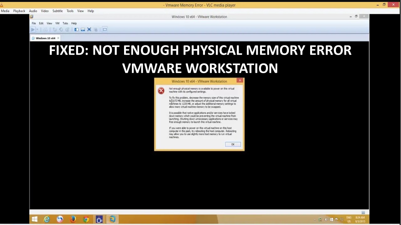 Fixed Not Enough Physical Memory in Vmware Workstation Error