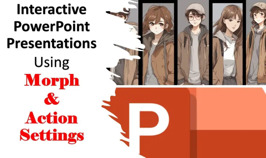 Power of PowerPoint: Morph Transition Tutorial with Action Settings and Mouse Over Effects